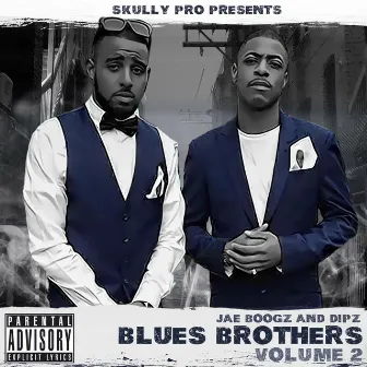 Blues Brothers Volume 2 by Dipz