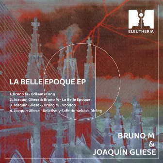 La Belle Epoque EP by Joaquin Gliese