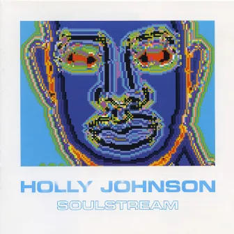 Soulstream by Holly Johnson