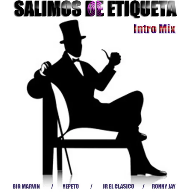 Salimos de Etiqueta Intro Mix