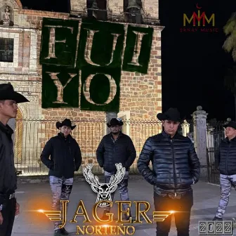 Fui Yo by Jager Norteño