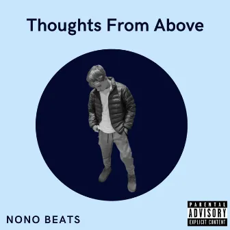 Thoughts From Above by NoNo Beats