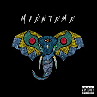 Miénteme by Cruz Cafuné