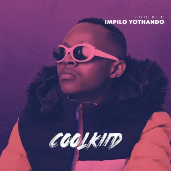 Impilo Yothando by Coolkiid