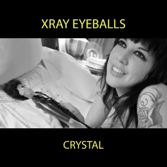 Crystal by Xray Eyeballs