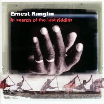 In Search Of The Lost Riddim by Ernest Ranglin