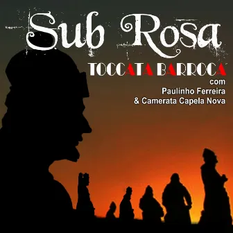 Toccata Barroca by Sub Rosa