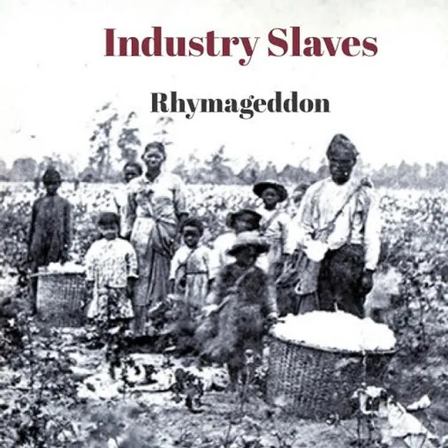 Industry Slaves