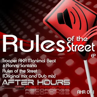 Rules of The Street by The Trooper