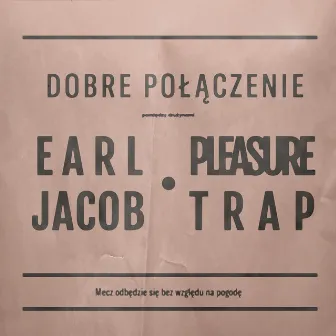 Dobre połączenie by Pleasure Trap