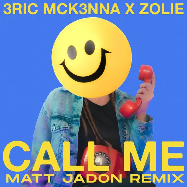 Call Me - Matt Jadon Remix