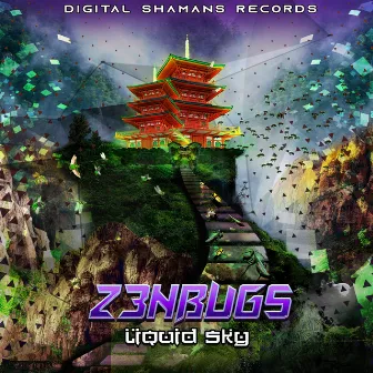 Liquid Sky EP by Z3nbugs