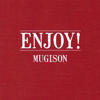 Enjoy! by Mugison