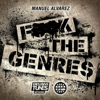 F**K THE GENRES by Manuel Álvarez