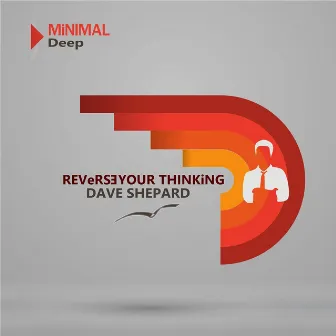 Reverse Your Thinking by Dave Shepard