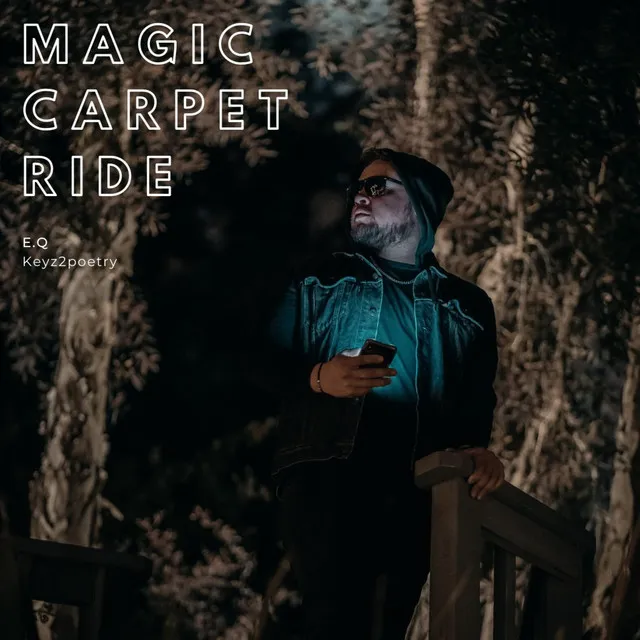 Magic Carpet Ride