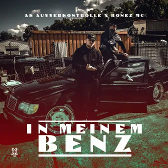 In meinem Benz by Bonez MC