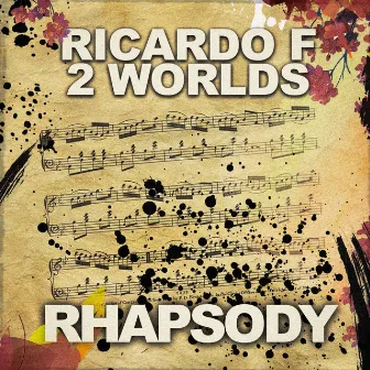 Rhapsody by 2 Worlds