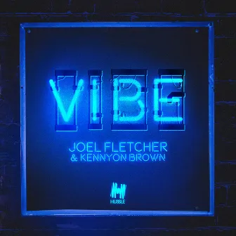 Vibe by Joel Fletcher