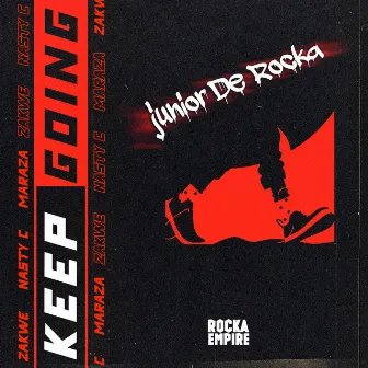 Keep Going by Junior De Rocka