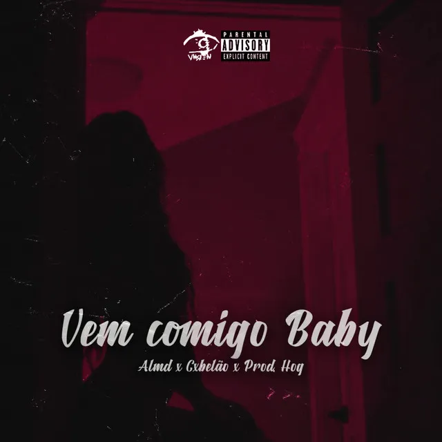 Vem Comigo Baby