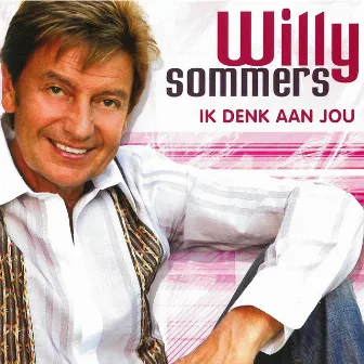 Ik Denk Aan Jou by Willy Sommers