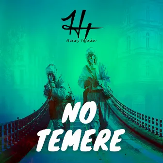 No Temeré by Henry Tejada