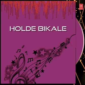 Holde Bikale by Meghana