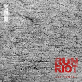 Lose Yourself by RuN RiOT