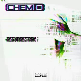 Resurrection, Vol. 2 by Chem D