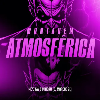 Montagem Atmosférica by DJ MARCOS ZL