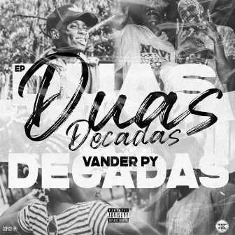 Duas Décadas by Vander Py