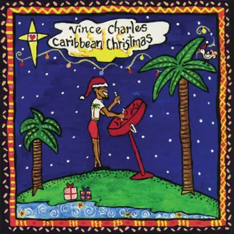 Carribean Christmas by Vince Charles