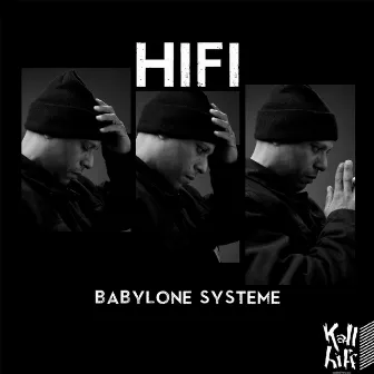 Babylone système - Single by Hifi