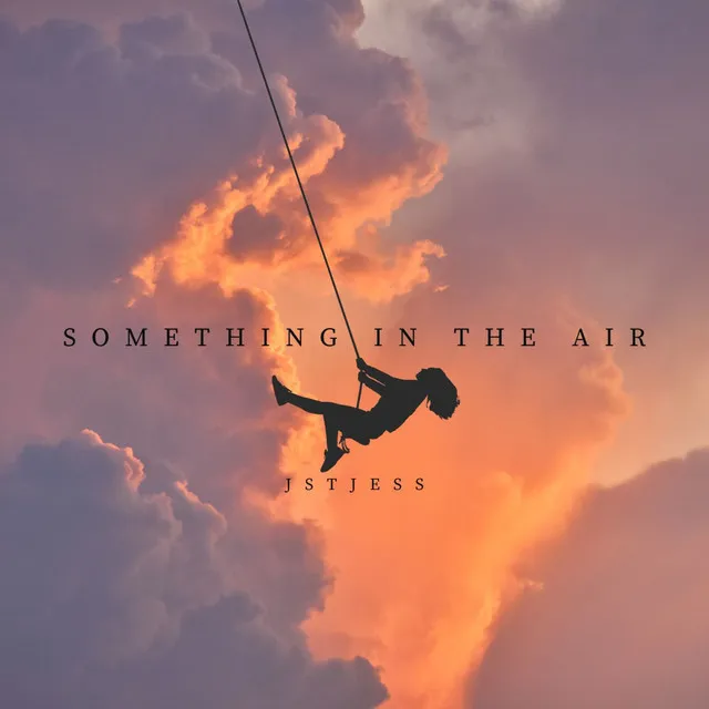 Something In The Air