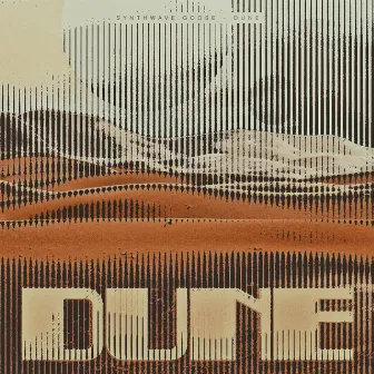 Dune by Synthwave Goose