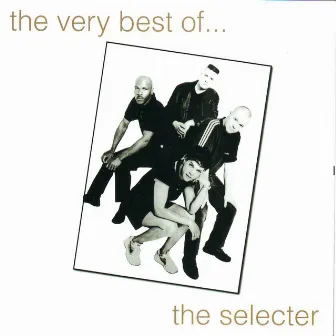 The Very Best of The Selecter by The Selecter