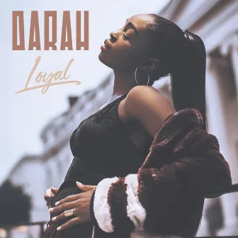 Loyal by Darah