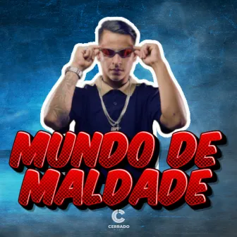 Mundo de Maldade by Dj Fael da CH