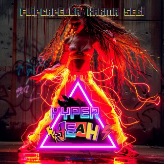 Hyper Yeah by Sebi