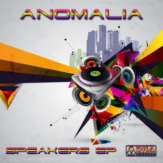 Speakers EP by Anomalia