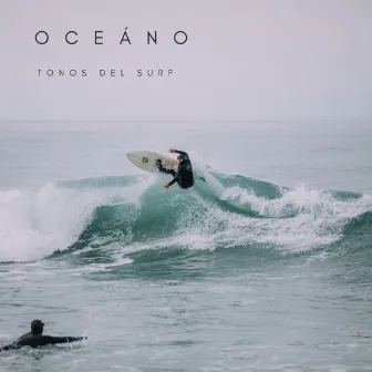 Oceáno: Tonos Del Surf by Ruido Blanco Hart