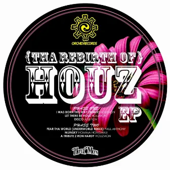 Tha Rebirth of Houz - EP by Houzmon