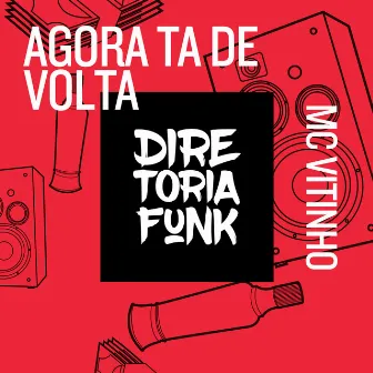 Agora Ta de Volta by MC Vitinho