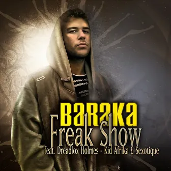 Freak Show by Baraka