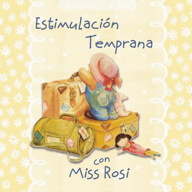 Estimulacion Temprana con Miss Rosi