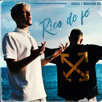 Rico de fé by GROQUE