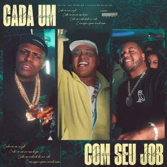 Cada Um Com Seu Job by Kotim