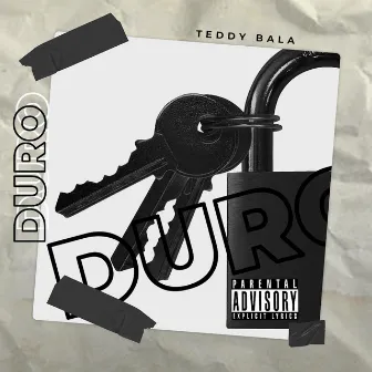 DURO by Teddy Bala