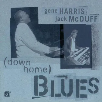 Down Home Blues by Gene Harris